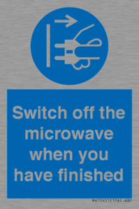 Switch off the microwave when you have finished